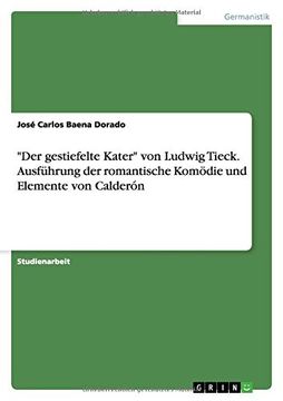 portada "Der gestiefelte Kater" von Ludwig Tieck. Ausführung der romantische Komödie und Elemente von Calderón (German Edition)
