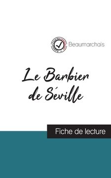portada Le Barbier de Séville de Beaumarchais (fiche de lecture et analyse complète de l'oeuvre) (en Francés)
