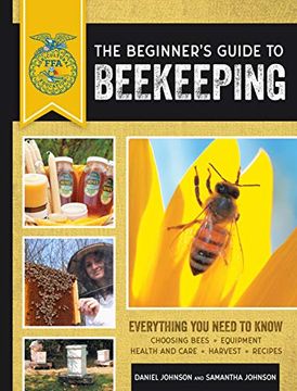 portada The Beginner's Guide to Beekeeping: Everything you Need to Know (Ffa) (en Inglés)