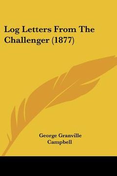 portada log letters from the challenger (1877) (en Inglés)