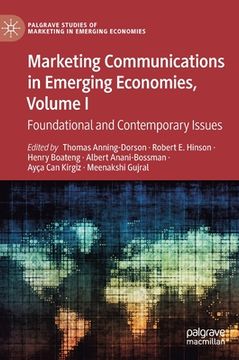 portada Marketing Communications in Emerging Economies, Volume I: Foundational and Contemporary Issues (en Inglés)