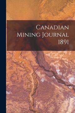 portada Canadian Mining Journal 1891 (en Inglés)