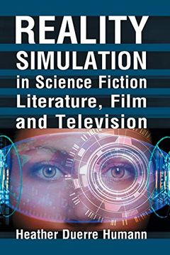 portada Reality Simulation in Science Fiction Literature, Film and Television (in English)