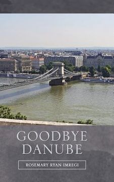 portada Goodbye Danube (en Inglés)
