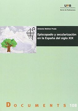 portada Episcopado y secularización en la España del siglo XIX
