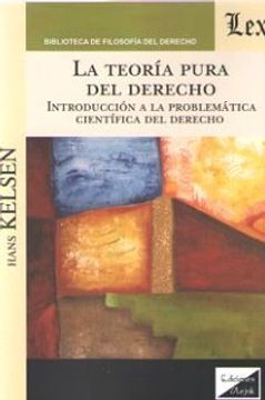 portada Teoria Pura del Derecho, la. Introduccion a la Problematica Cientifica del Derec (in Spanish)