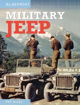 portada Military Jeep: Enthusiasts' Manual: 1940 Onwards - Ford, Willys and Hotchkiss (in English)