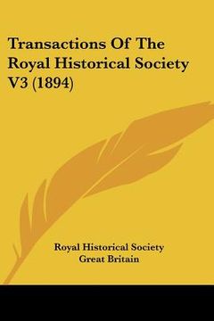 portada transactions of the royal historical society v3 (1894) (in English)