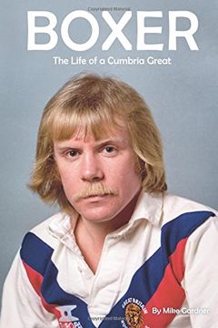 portada Boxer: The Life of a Cumbria Great