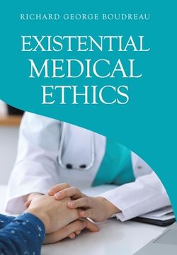 portada Existential Medical Ethics (en Inglés)