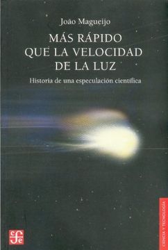 portada Más Rápido que la Velocidad de la Luz. Historia de una Especulación Científica (in Spanish)