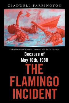 portada Because of May 10Th, 1980; the Flamingo Incident (en Inglés)