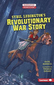 portada Sybil Ludington's Revolutionary War Story (Narrative nonfiction: Kids in War)