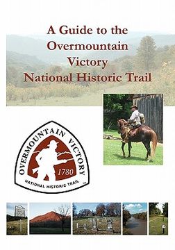 portada a guide to the overmountain victory national historic trail (in English)
