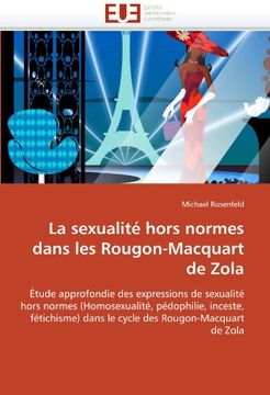 portada La Sexualite Hors Normes Dans Les Rougon-Macquart de Zola