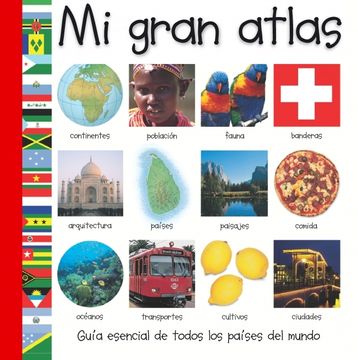 portada Mi Gran Atlas. Guía Esencial De Todos Los Pañises Del Mundo (in Spanish)