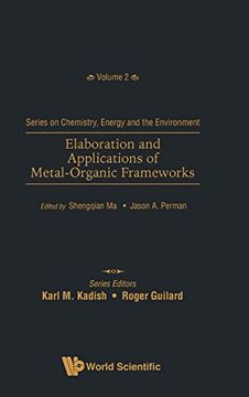 portada Elaboration And Applications Of Metal-Organic Frameworks: 2 (Series On Chemistry, Energy And The Environment)