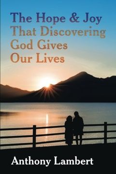 portada The Hope & Joy That Discovering God Gives Our Lives