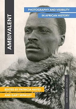 portada Ambivalent: Photography and Visibility in African History (New African Histories) 