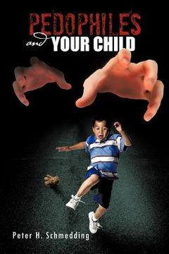 portada pedophiles and your child (en Inglés)
