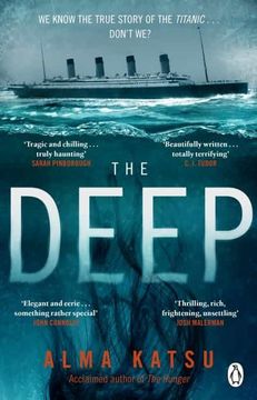 portada The Deep: We all Know the Story of the Titanic. Don'T we? (en Inglés)