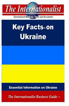 portada Key Facts on Ukraine: Essential Information on Ukraine (in English)
