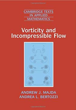 portada Vorticity and Incompressible Flow Paperback: 27 (Cambridge Texts in Applied Mathematics) (en Inglés)