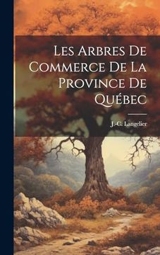 portada Les Arbres de Commerce de la Province de Québec (en Catalá)