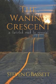 portada The Waning Crescent: a twisted road to renewal