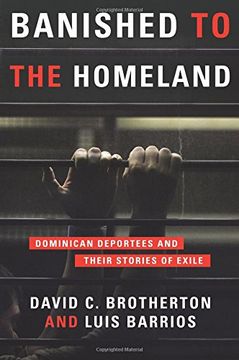 portada Banished to the Homeland: Dominican Deportees and Their Stories of Exile 