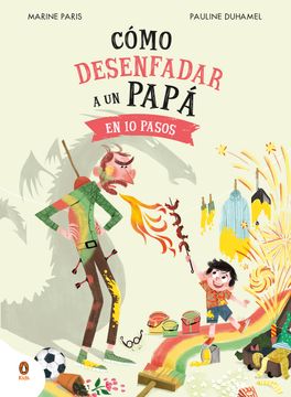 portada Cómo Desenfadar a Un Papá En 10 Pasos / How to Un-Anger Dad in 10 Steps (in Spanish)