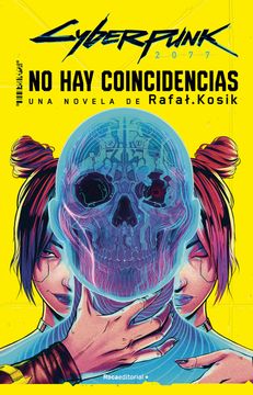 portada CYBERPUNK 2077: NO HAY COINCIDENCIAS (in Spanish)