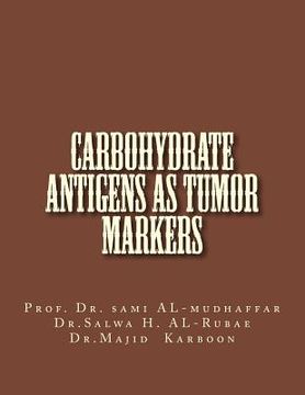 portada Carbohydrate Antigens As Tumor Markers (en Inglés)