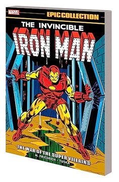 portada Iron man Epic Collection: The war of the Super Villains (en Inglés)