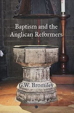 portada Baptism and the Anglican Reformers (en Inglés)