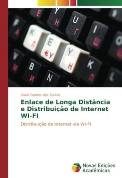 portada Enlace de Longa Distância e Distribuição de Internet WI-FI: Distribuição de Internet via WI-FI (Portuguese Edition)