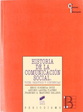 portada Historia de la Comunicacion Social: Voces, Registros y Conciencias (in Spanish)