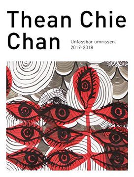 portada Thean Chie Chan: Unfassbar Umrissen. 2017-2018 