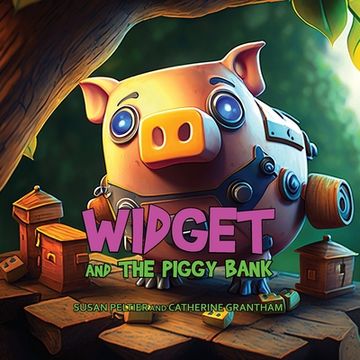 portada Widget and the Piggy Bank (in English)
