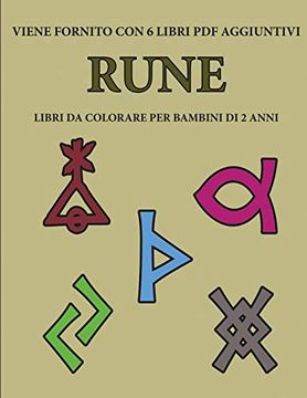 Comprar Libri da Colorare per Bambini di 2 Anni (Rune): Questo Libro  Contiene 40 Pagine a Colori con Linee E De Gino Bianchi - Buscalibre