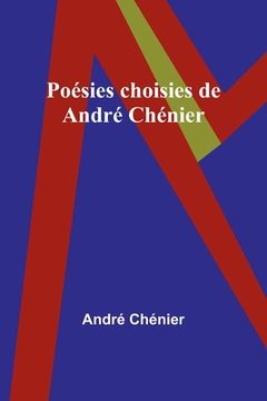 portada Poésies choisies de André Chénier (en Francés)