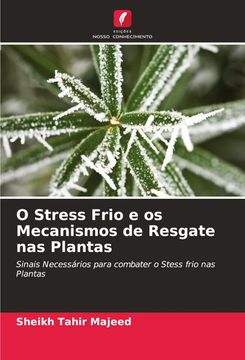 portada O Stress Frio e os Mecanismos de Resgate nas Plantas: Sinais Necessários Para Combater o Stess Frio nas Plantas