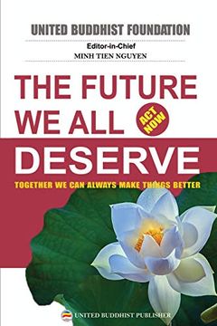 portada The Future we all Deserve: Bản in màu Toàn bộ (en Inglés)