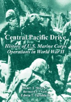 portada central pacific drive: history of u.s. marine corps operations in world war ii (en Inglés)