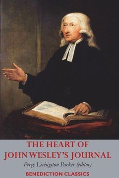 portada The Heart of John Wesley's Journal (en Inglés)