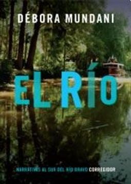 portada Rio Narrativas al sur del rio Bravo (in Spanish)