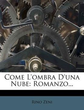 portada Come l'Ombra d'Una Nube: Romanzo... (in Italian)