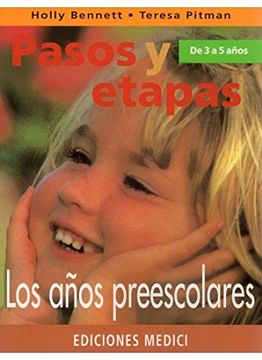 portada Pasos y Etapas de 3 a 5 Años: Los Años Preescolares (in Spanish)