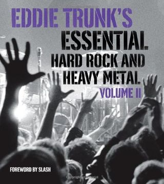 portada eddie trunk's essential hard rock and heavy metal volume 2