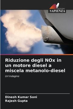 portada Riduzione degli NOx in un motore diesel a miscela metanolo-diesel (en Italiano)